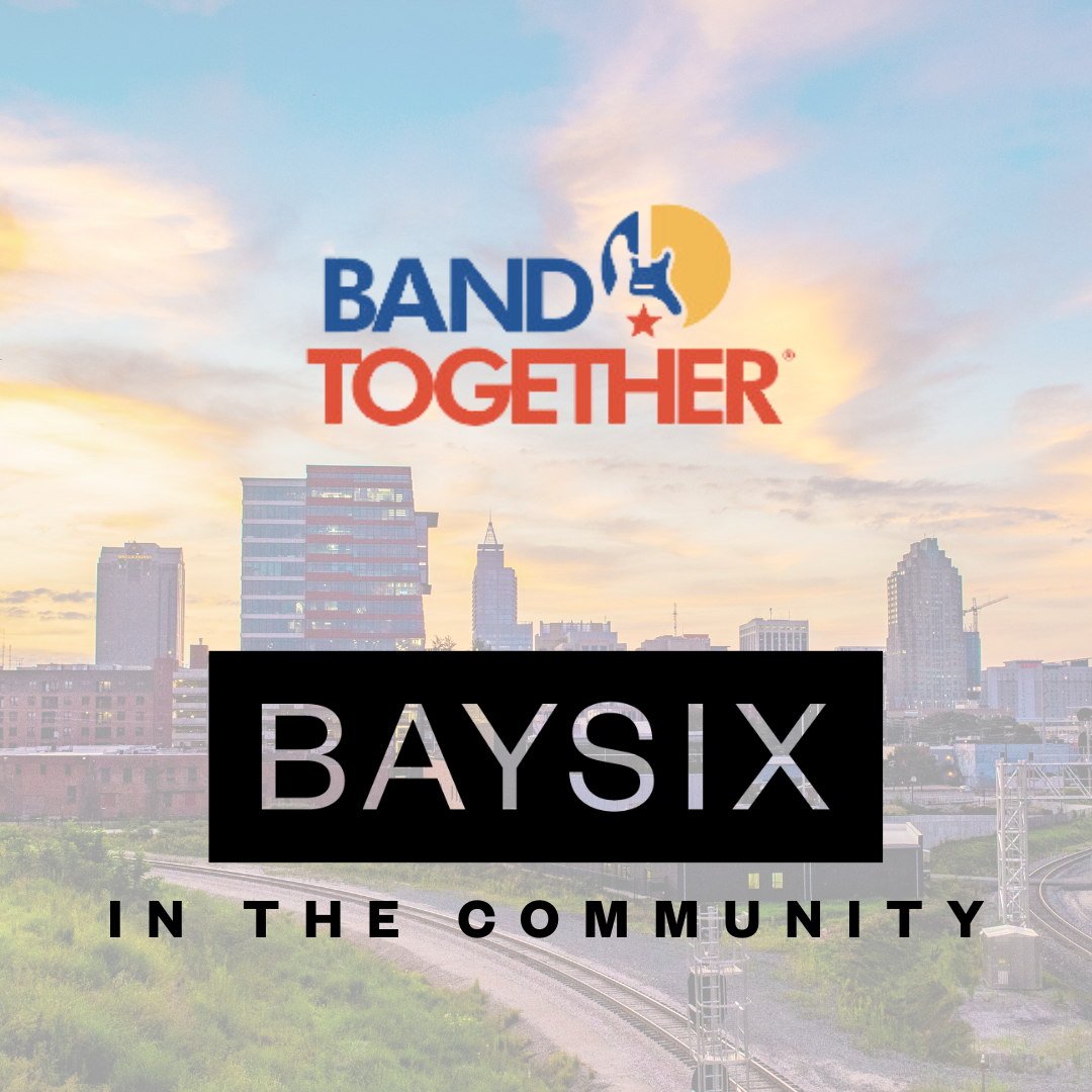 BaySix in the Community Band Together