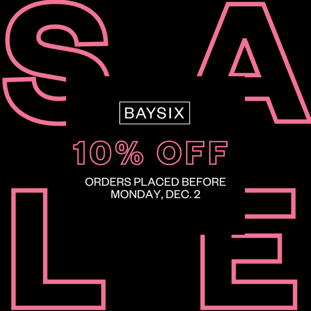 BaySix Holiday Deals Black Friday Sale