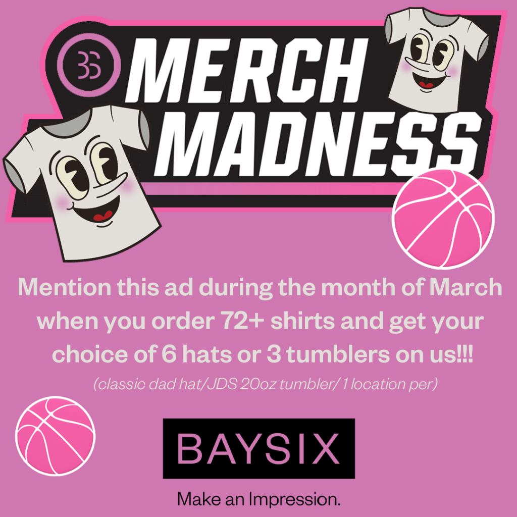 2025-03-07 - BaySix - Merch Madness